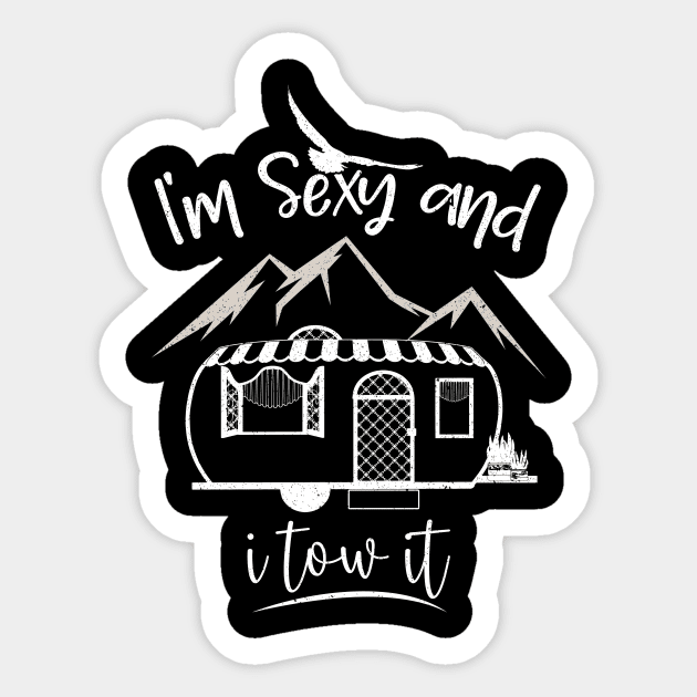 I'm sexy and I tow it, Funny Caravan Camping, Camp Trees Hike Hiking Camping Sticker by Best1ne